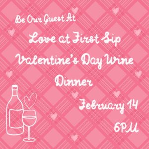 Love At First Sip Wine Dinner