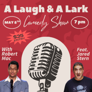 A Laugh & A Lark Comedy Show